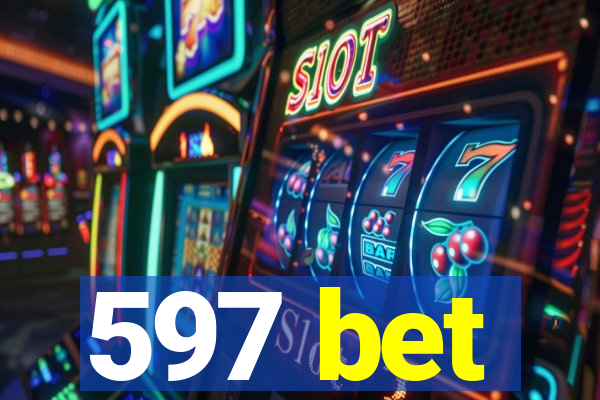 597 bet